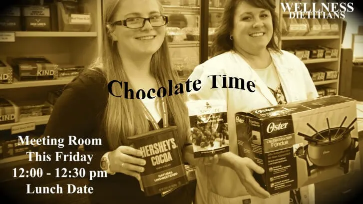 Chocolate Time lunch date notice from the wellness dietitians