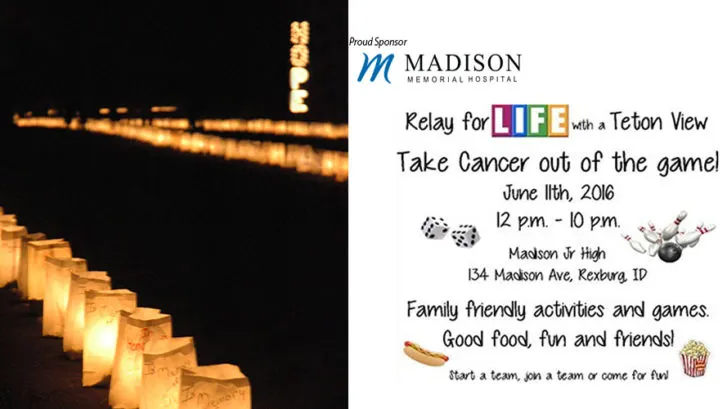 Relay For Life with a Teton View flyer for June 11, 2016 at Madison JR High