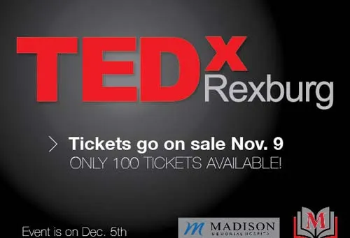 TEDx Rexburg announcement, tickets on sale November 9, event December 5