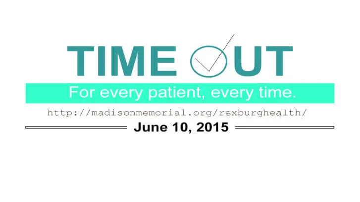 Time Out, for every patient every time, banner dated June 10, 2015