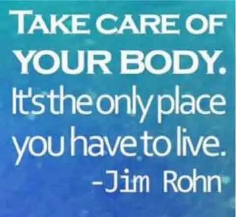 Quote graphic: take care of your body, it's the only place you have to live