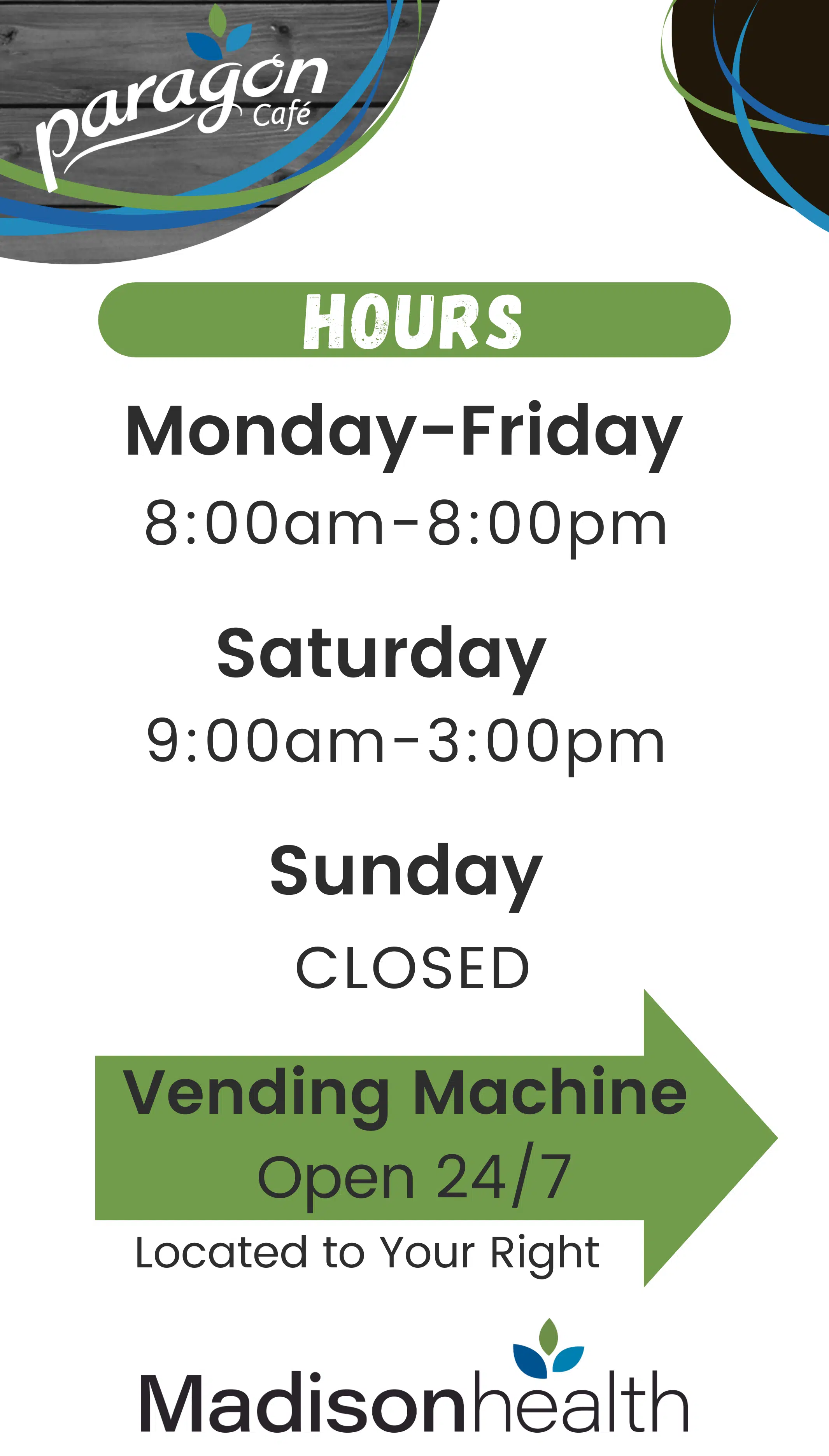 Paragon Cafe hours: Monday-Friday 8am-8pm, Saturday 9am-3pm, closed Sunday